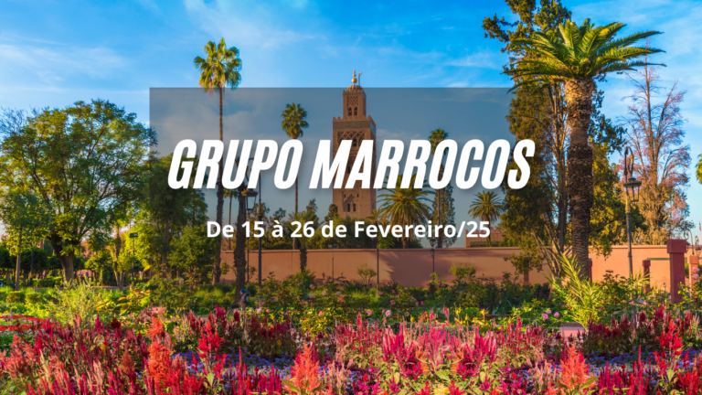 CLIQUE AQUI para ver roteiro completo Marrocos