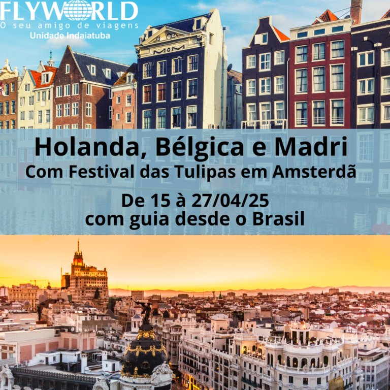 Abr/25 – Holanda, Bélgica e Madri